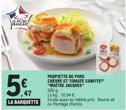 E.Leclerc Paupiette de porc chèvre et tomate confite offre