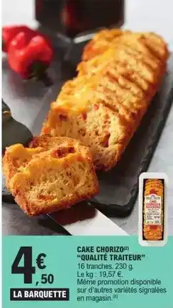 E.Leclerc Signal - cake chorizo qualite traiteur offre