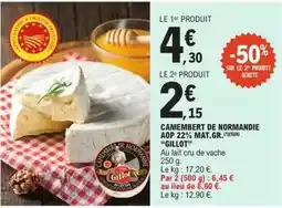 E.Leclerc Gillot - camembert de normandie aop 22% mat.gr offre