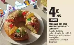 E.Leclerc Disney - couronne des rois briochée aux fruits confits offre
