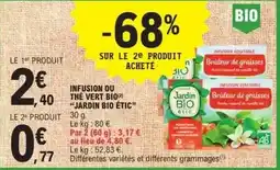 E.Leclerc Jardin bio étic - infusion ou the vert bio offre