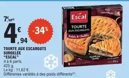 E.Leclerc Escal - tourte aux escargots surgelée offre