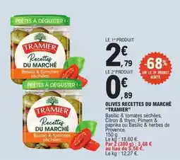 E.Leclerc Tramier - olives recettes du marche offre