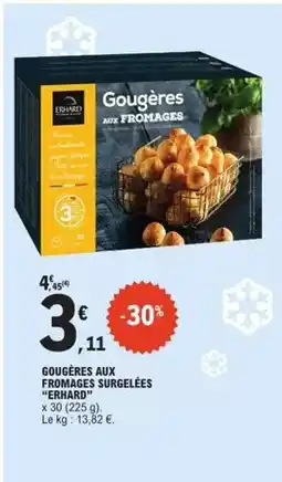 E.Leclerc Erhard - gougeres aux fromages surgelées offre