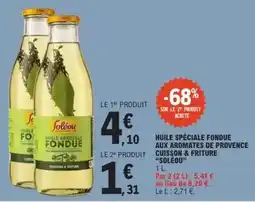 E.Leclerc Huile spéciale fondue aux aromates de provence cuisson & friture offre