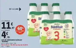 E.Leclerc Blédina - lait de coissance blédilait offre
