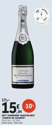 E.Leclerc Charles de cazanove - aop champagne tradition brut offre