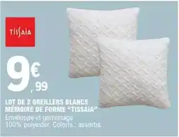 E.Leclerc Lot de 2 oreillers blancs mémoire de forme tissaia offre