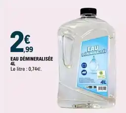 E.Leclerc Eau démineralisee offre