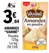 E.Leclerc Vahiné - amandes vahine offre
