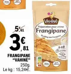 E.Leclerc Vahiné - frangipane offre
