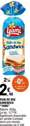 E.Leclerc Yami - pain de mie sandwich offre