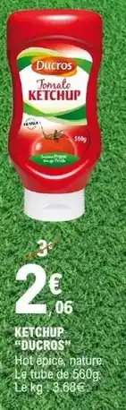 E.Leclerc Ducros - ketchup offre
