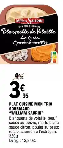E.Leclerc William saurin - plat cuisiné mon trio gourmand offre