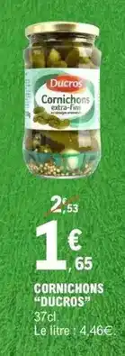 E.Leclerc Ducros - cornichons ducros offre