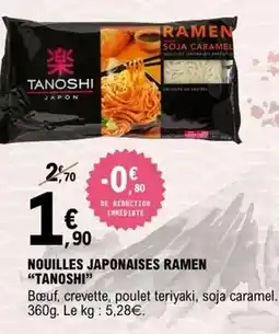 E.Leclerc Tanoshi - nouilles japonaises ramen offre