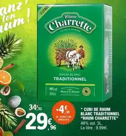 E.Leclerc Charrette - cubi de rhum blanc traditionnel offre