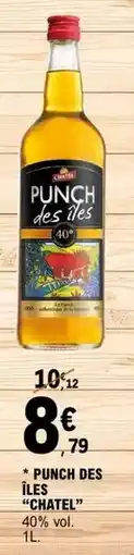 E.Leclerc Punch des îles chatel offre