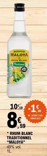 E.Leclerc Rhum blanc traditionnel offre