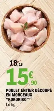 E.Leclerc Poulet entier découpé en morceaux offre