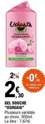 E.Leclerc Ushuaia - gel douche offre