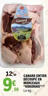 E.Leclerc Canard - entier découpé en morceaux offre