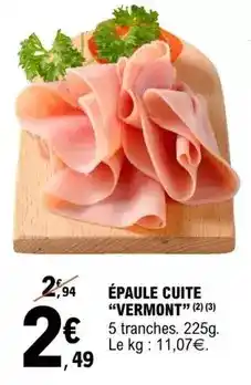 E.Leclerc Épaule cuite vermont offre