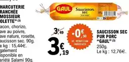 E.Leclerc Gaul - saucisson sec pur porc offre