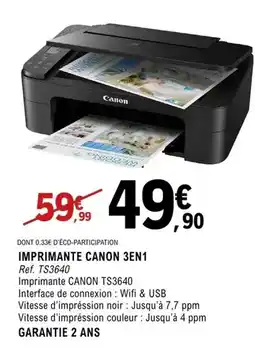 E.Leclerc Canon - imprimante 3en 1 offre