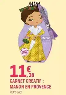 E.Leclerc Manon - carnet creatif: en provence offre