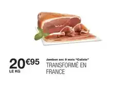 Monoprix Jambon sec 9 mois caliste offre