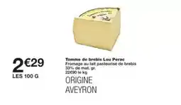 Monoprix Tomme de brebis lou pera offre