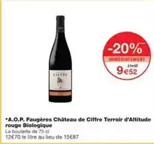 Monoprix A.o.p. faugeres château de ciifre terroir d'altitude rouge biologique offre