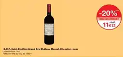Monoprix A.o.p. saint-emilion grand cru chateau musset-chevallier rouge offre