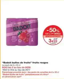 Monoprix Badoit - bulles de fruits fruits rouges offre