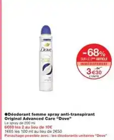 Monoprix Dove - déodorant femme spray anti-transpirant original advanced care dove offre