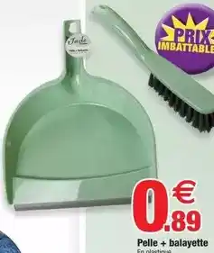 Bazarland Pelle + balayette offre