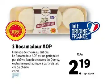Lidl 3 Rocamadour aop offre