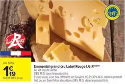 Carrefour Drive Label rouge - emmental grand cru i.g.p offre