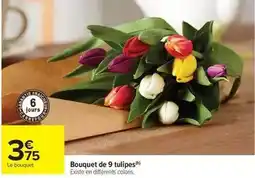 Carrefour Drive Bouquet de 9 tulipes offre