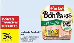 Carrefour Drive Herta - jambon le bon paris offre