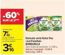 Carrefour Drive Bonduelle - haricots verts extra fins lot familial offre