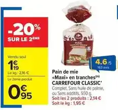 Carrefour Drive Carrefour - pain de mie maxi en tranches classic' offre