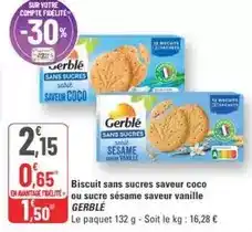 G20 Gerblé - biscuit sans sucres saveur coco ou sucre sésame saveur vanille offre