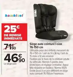 Siège auto ceinture i-size 76-150 cm