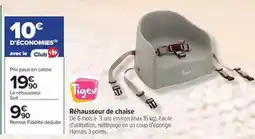 Carrefour Tigex - réhausseur de chaise offre