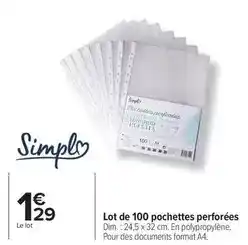 Carrefour Simply - lot de 100 pochettes perforées offre