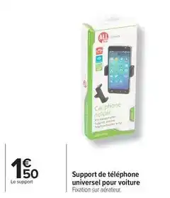 Carrefour U - support de téléphone niversel pour voiture offre