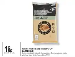 Carrefour Carrefour - allume feu bois x32 cubes offre