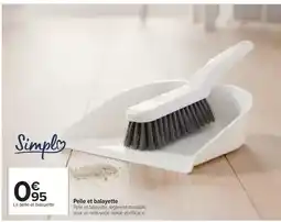 Carrefour Simply - pelle et balayette offre